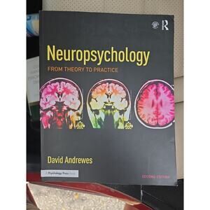 Neuropsychology: From Theory to Practice by David Andrewes (Paperback, 2015)